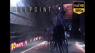 HELLPOINT - Walkthrough Gameplay Part 1 FULL HD