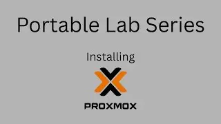 Portable Lab Proxmox Install
