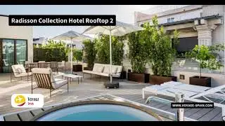 Radisson Collection Hotel, Magdalena Plaza Sevilla - Full Review | Voyage Spain