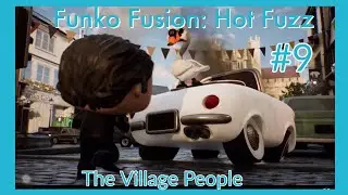 Funko Fusion: The Village People (Hot Fuzz) @GameLife2010