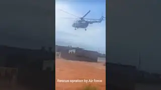 #rescue operation by air force #flood
