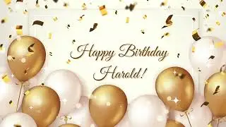 Happy Birthday Harold | Happy Birthday To You Song