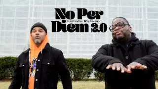Substantial - No Per Diem 2.0 feat. Mega Ran (Music Video)