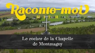 Raconte-moi hier: Rocher de la Chapelle