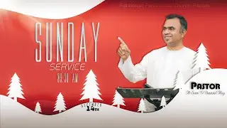 SUNDAY SERVICE | 🔴🅻🅸🆅🅴 | 14 - 12 - 2025 | Pastor. A Sam G Daniel Roy | F.G.P.C.PACODE