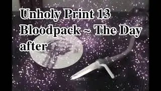 Unholy Print 13 Bloodpack ~ The Day After