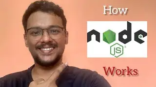 How NodeJS Works | Tutorials For Beginners | Back-end Developer | 