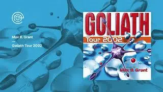 Max B. Grant - Goliath Tour 2002 (2002)