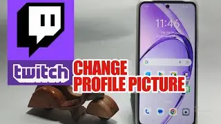 How To Change Profile Picture On Twitch App