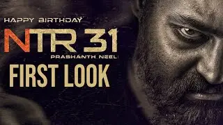 #NTR31 NTR & Prashanth Neel Movie First Look | Happy BirthDay NTR | TT