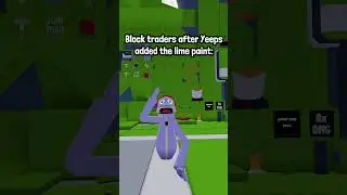 Block traders after Yeeps added the lime paint #yeeps
