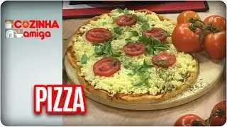 Pizza Caseira - Chef Gabriel Barone | Cozinha Amiga (24/03/17)