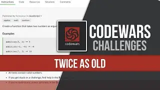 Twice as Old | Codewars JavaScript Tutorial