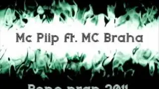 Mc.Piip ft. MC Braha - Bone prap 2011