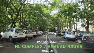NL Complex | Anand Nagar | Dahisar East | Mumbai | India
