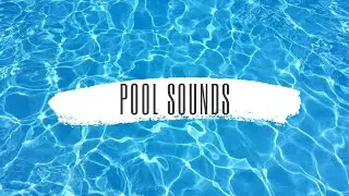7 hr Pool Sounds
