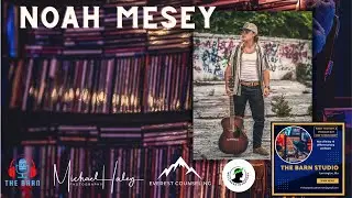 Live Sessions from The Barn: Noah Mesey
