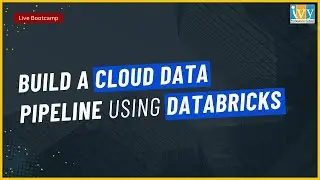 How to Build Cloud Data Pipeline Using Databricks | Ivy Professional School