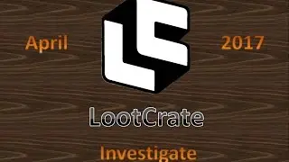#LootCrate April 2017 ~Investigate~