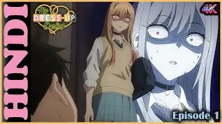 My Dress-Up Darling || S1 Episode 1 In Hindi - [ 4K ]