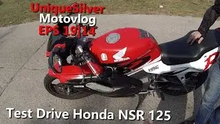 EPS 19|14 Test Drive Honda NSR 125