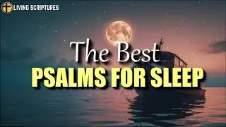 Sleep listening to God's Word and receive peace | Audio Bible | Psalms