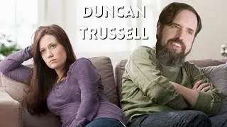 Duncan Trussell Relationship Advice