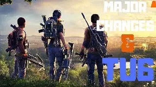 The Division 2 - NEW CHANGES TO LOOT AND TU6 (MY THOUGHTS)