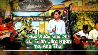 Anh Thái với giai điệu sâu lắng với bài Mùa Xuân Của Mẹ