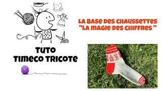 Tuto tricot: la base des chaussettes &laquo;&nbsp;la magie des chiffres&nbsp;&raquo; 🧦