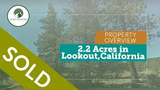 2.2 Acres in Lookout, California &ndash; Property ID 1170 - (RECENTLY SOLD!)