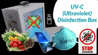 UV Disinfection Box | UV Sanitizer Box for N95 Mask/ Phone | How to make UV Disinfection Box at Home