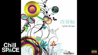 Kukan Dub Lagan - No Mon Control Remix | Chill Space