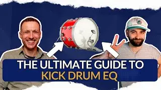 The Ultimate Guide To Kick Drum EQ (With Audio Examples)