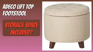 REVIEW (2026): Adeco Lift Top Footstool. Features