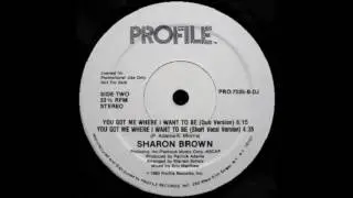 SHARON BROWN - you got me where I want to be (short vocal version) 83