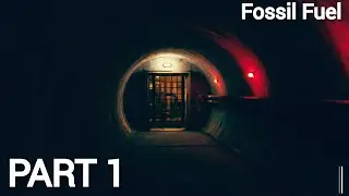 FossilFuel Walkthrough: PART 1