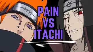 Pain VS Itachi Who Will Win / Naruto