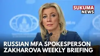 LIVE: Russian MFA spokesperson Zakharova holds weekly briefing