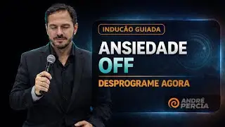Desprogramando Medos, Ansiedade, Ang&uacute;stias e Estados Negativos