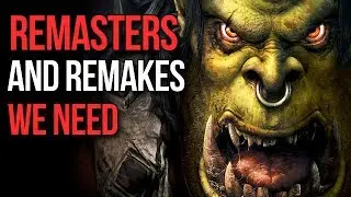 9 Remakes and Remasters that NEED to happen [gamepressure.com]