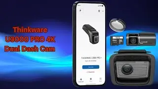 Thinkware U3000 PRO Dash Cam &ndash; Easy Setup, Big Protection &ndash; REVIEW