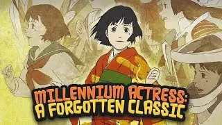 A Forgotten Classic (Millennium Actress)
