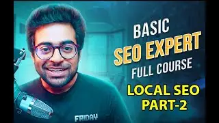 Basic SEO Full Course- Local SEO Part 2 | Khalid Farhan
