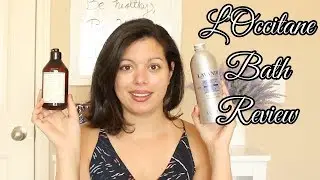 L'Occitane Bath Product Review | B. Beautiful