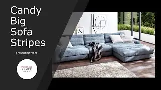 Candy Polsterm&ouml;bel: Big Sofa Stripes (pr&auml;sentiert vom M&ouml;belhaus Remer)