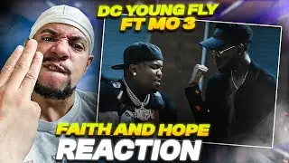 S/O MY GUY DC!!!! DC Young Fly ft Mo3 - Faith and Hope (REACTION)