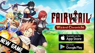 FAIRY TAIL Wizard Chronicle -  Gameplay ( New Game)