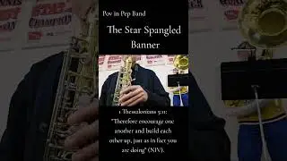 Star-Spangled Banner 🎷🇺🇸Like  comment & Subscribe #PepBand #AltoSax #Sax #Band #Music #USA #Shorts