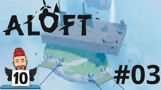 Aloft - Przebudowujemy wyspę na statek?!?!?! ⛺ #03 PL 🌄